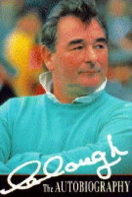 Clough: The Autobiography by Brian Clough