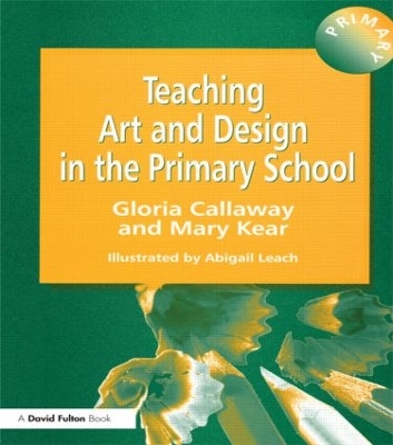 Teaching Art and Design in the Primary School book