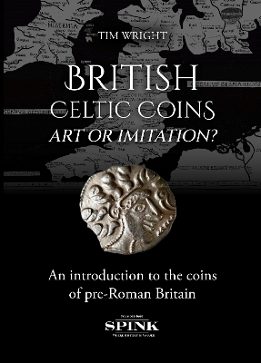 British Celtic Coins: Art or Imitation? book