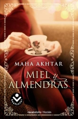 Miel y Almendras by Maha Akhtar