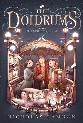 The The Doldrums and the Helmsley Curse (The Doldrums, Book 2) by Nicholas Gannon