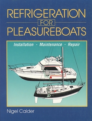 Refrigeration for Pleasure Boats book