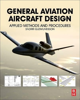 General Aviation Aircraft Design by Snorri Gudmundsson