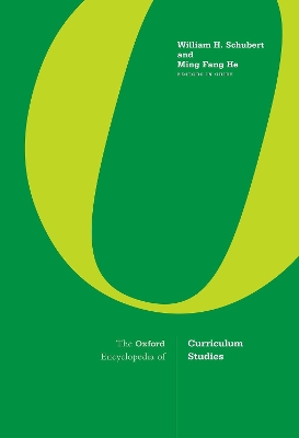 The Oxford Encyclopedia of Curriculum Studies book