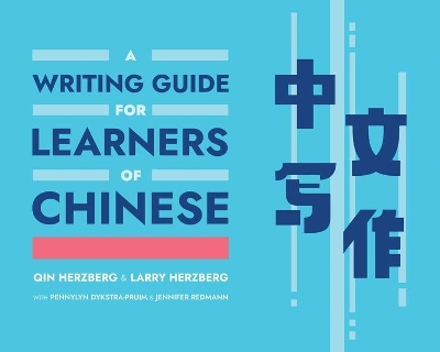 A Writing Guide for Learners of Chinese book