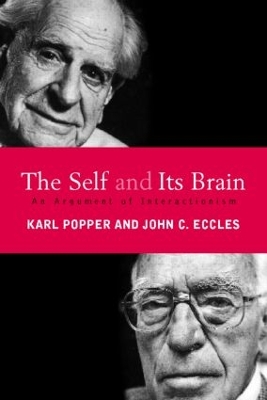 The Self and Its Brain by John C. Eccles