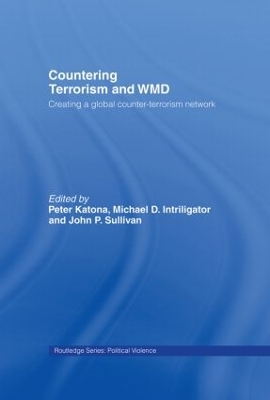Countering Terrorism and WMD by Peter Katona