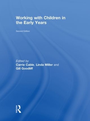 Working with Children in the Early Years book