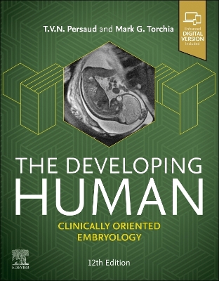 The Developing Human: Clinically Oriented Embryology book