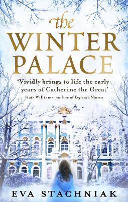 Winter Palace (A novel of the young Catherine the Great) book