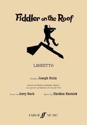 Fiddler on the Roof by Joseph Stein