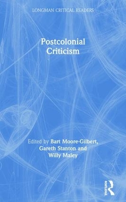 Postcolonial Criticism by Bart Moore-Gilbert