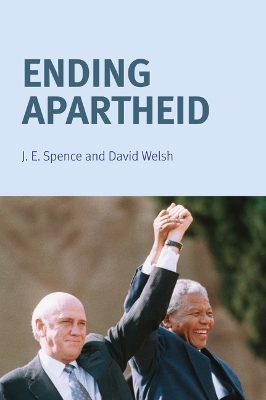 Ending Apartheid by Jack Spence