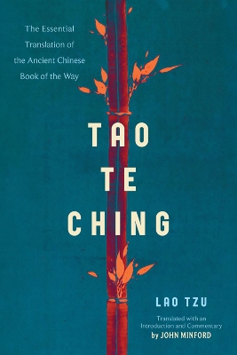 Tao Te Ching: The Essential Translation of the Ancient Chinese Book of the Tao book