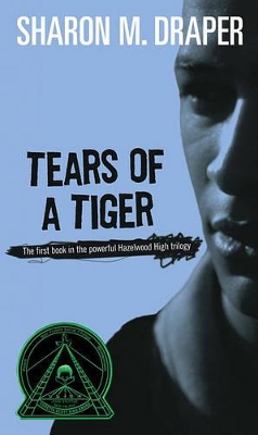 Tears of a Tiger by Sharon M Draper