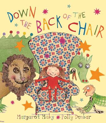 Down The Back of the Chair by Margaret Mahy