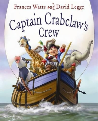 Captain Crabclaw's Crew by Frances Watts
