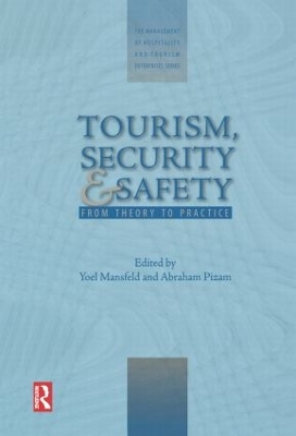 Tourism, Security and Safety by Yoel Mansfeld