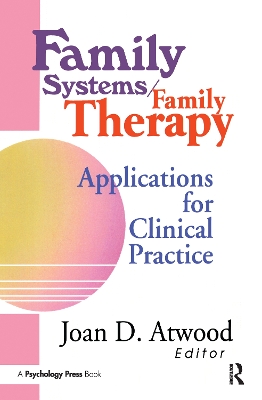 Family Systems/Family Therapy book