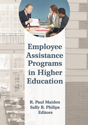 Employee Assistance Programs in Higher Education book