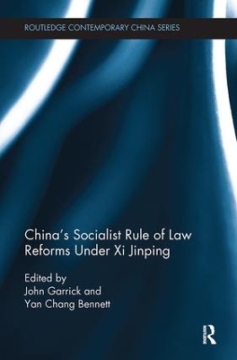 China's Socialist Rule of Law Reforms Under Xi Jinping book