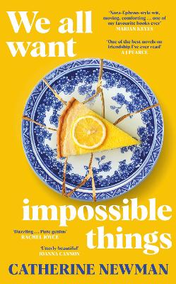 We All Want Impossible Things book
