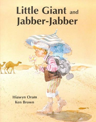 Little Giant and Jabber Jabber by Hiawyn Oram