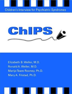 ChIPS--Children's Interview for Psychiatric Syndromes book