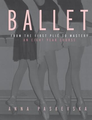 Ballet by Anna Paskevska