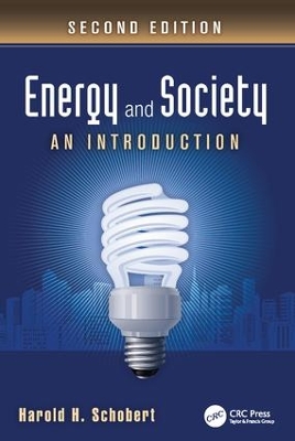 Energy and Society by Harold H. Schobert