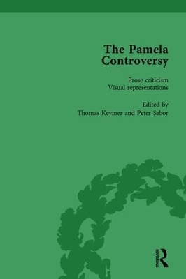 The Pamela Controversy Vol 2: Criticisms and Adaptations of Samuel Richardson's Pamela, 1740-1750 book