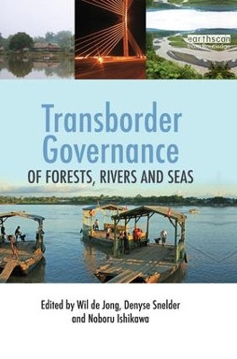 Transborder Governance of Forests, Rivers and Seas book