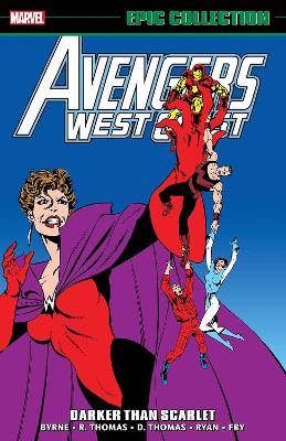 Avengers West Coast Epic Collection: Darker Than Scarlet book