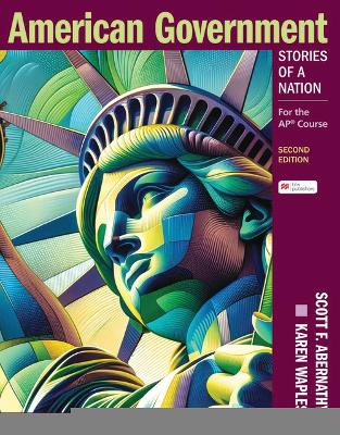 American Government: Stories of a Nation: For the AP® Course book
