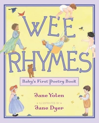 Wee Rhymes by Jane Yolen