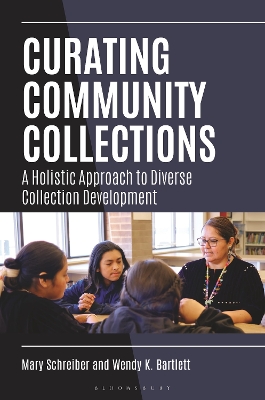 Curating Community Collections: A Holistic Approach to Diverse Collection Development book