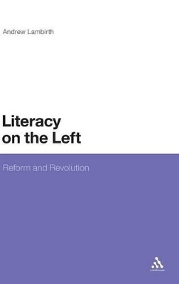 Literacy on the Left by Dr Andrew Lambirth