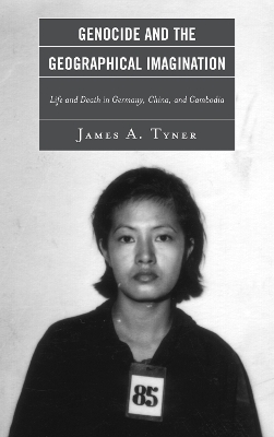 Genocide and the Geographical Imagination book