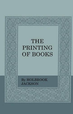 The Printing Of Books book