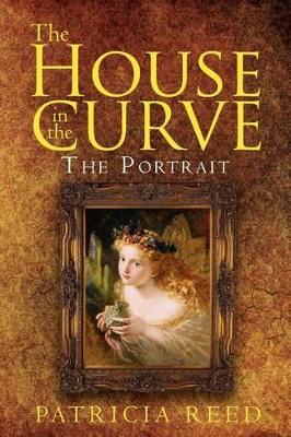 The House in the Curve: The Portrait book