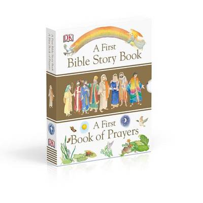 First Bible Story Book and a First Book of Prayers by DK