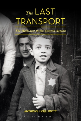 The Last Transport: The Holocaust in the Eastern Aegean book