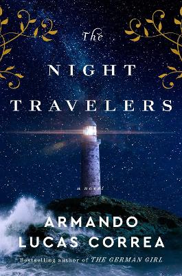 The Night Travelers: A Novel by Armando Lucas Correa