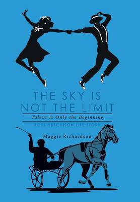 Sky Is Not the Limit by Maggie Richardson