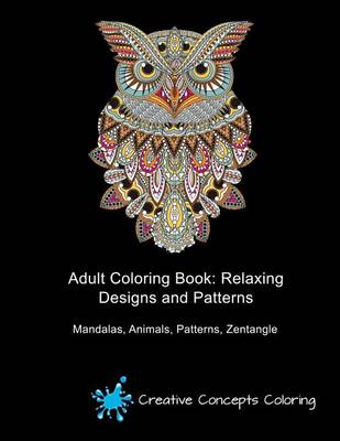 Adult Coloring Book: Relaxing Designs and Patterns by Matthew Bass