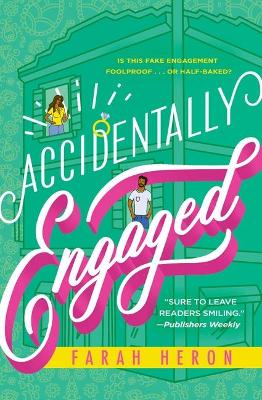 Accidentally Engaged by Farah Heron