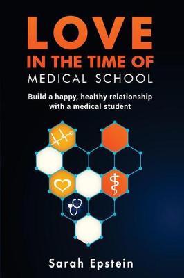 Love in the Time of Medical School book