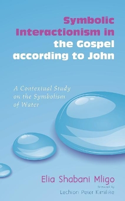 Symbolic Interactionism in the Gospel According to John book