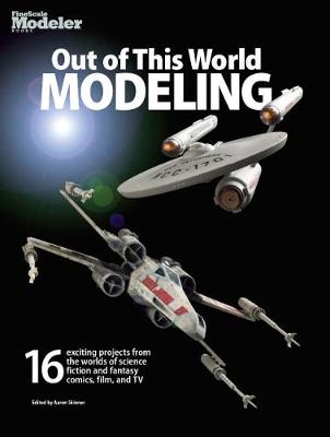 Out of This World Modeling book