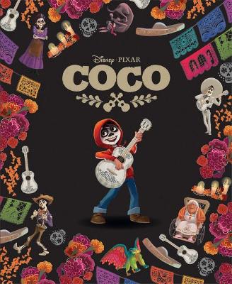 Coco (Disney Pixar: Classic Collection #6) book